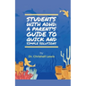 Students with ADHD: A Parent's Guide to Quick and Simple Solutions