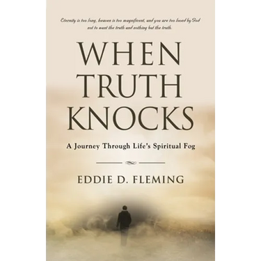 When Truth Knocks: A Journey Through Life's Spiritual Fog