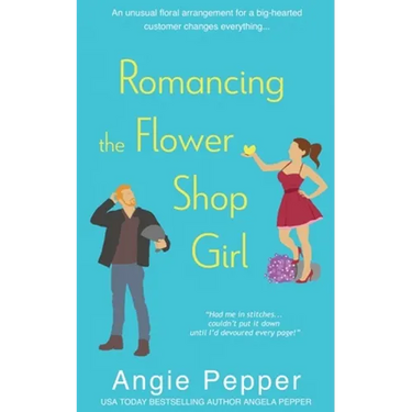 Romancing the Flower Shop Girl