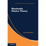 Stochastic Choice Theory
