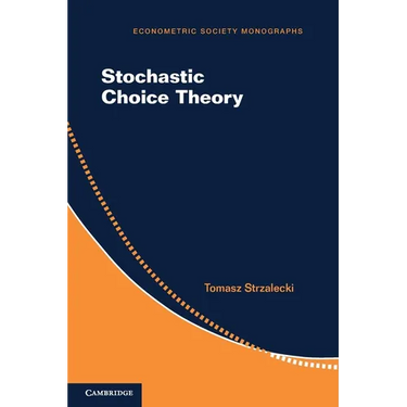 Stochastic Choice Theory