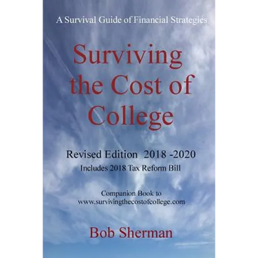 Surviving the Cost of College Revised Edition