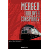 Merger: Takeover Conspiracy