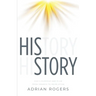 His Story: God's Purpose and Plan from Genesis to Revelation