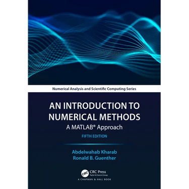 An Introduction to Numerical Methods: A MATLAB(R) Approach