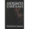 Anonymous Dreams