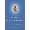 Divine Doppelgängers: Yhwh's Ancient Look-Alikes