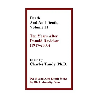 Death and Anti-Death, Volume 11: Ten Years After Donald Davidson (1917-2003)