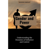 Gender and Power: Understanding the Dynamics of Influence and Control