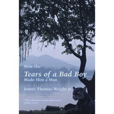 How the Tears of a Bad Boy Made Him a Man