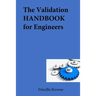 The Validation HANDBOOK for Engineers