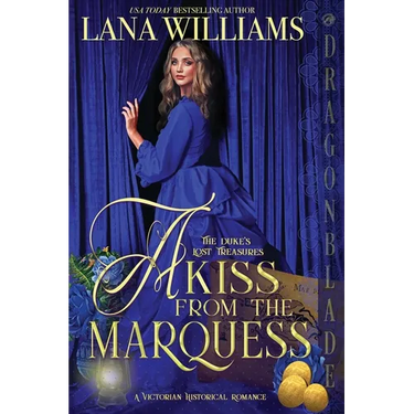 A Kiss from the Marquess