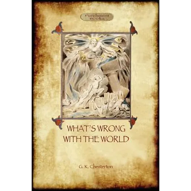 What's Wrong with the World (Aziloth Books)