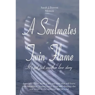 A Soulmates Twin Flame: Its Not Just Another Love Story