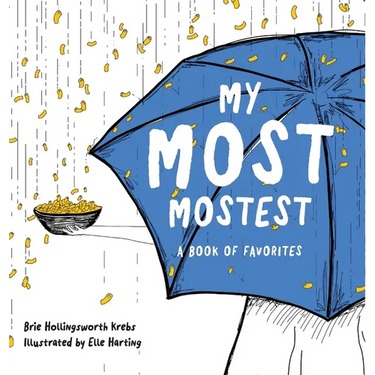 My Most Mostest