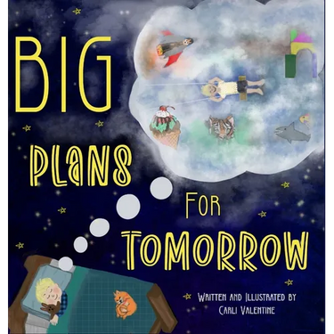 Big Plans For Tomorrow