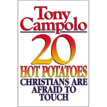 A 20 Hot Potatoes Christians Are Afraid to Touch