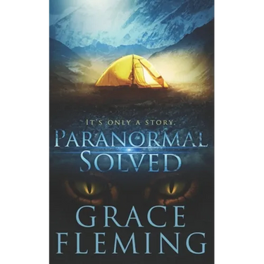 Paranormal Solved: It's Only a Story