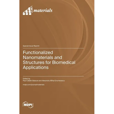 Functionalized Nanomaterials and Structures for Biomedical Applications