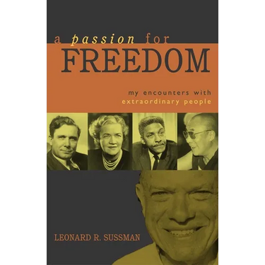 A Passion for Freedom: My Encounters with Extraordinary People
