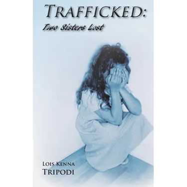 Trafficked: Two Sisters Lost