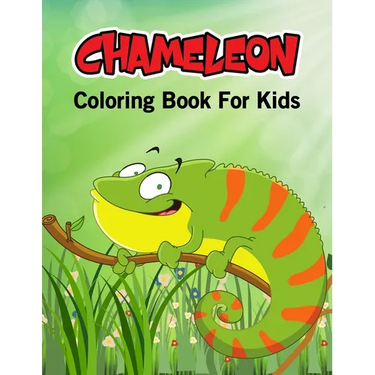 Chameleon Coloring Book for Kids: Beautiful and Unique Coloring Activity Book for Toddler, Preschooler & Kids Ages 4-8
