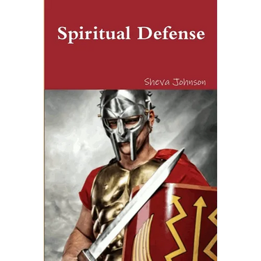 Spiritual Defense: How To Put on the Full Armor of God