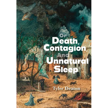 Of Death, Contagion, and Unnatural Sleep