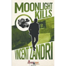 Moonlight Kills