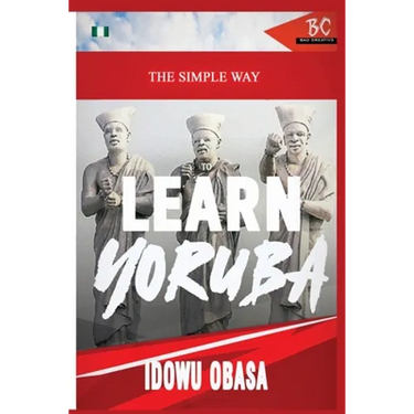 The Simple Way to Learn Yoruba
