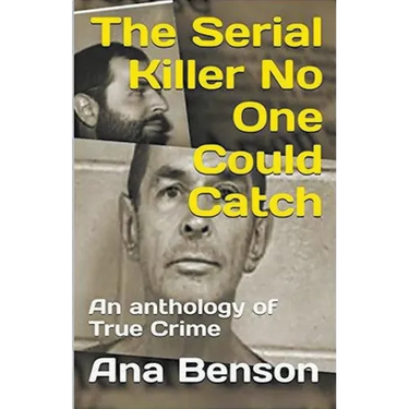 The Serial Killer No One Could Catch