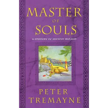 Master of Souls: A Mystery of Ancient Ireland