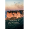 Domination or Empowerment?: A Power Discourse Analysis of 1 and 2 Corinthians