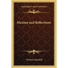 Maxims and Reflections