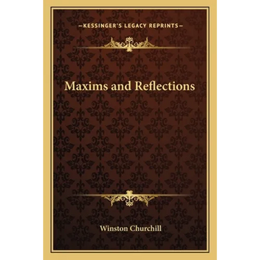 Maxims and Reflections