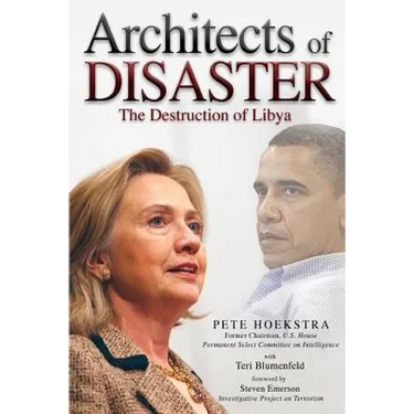 Architects of Disaster: The Destruction of Libya