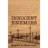 Innocent Enemies