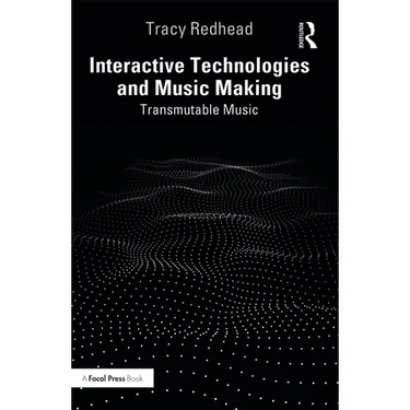 Interactive Technologies and Music Making: Transmutable Music