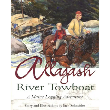 Allagash River Towboat: A Maine Logging Adventure