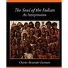 The Soul of the Indian an Interpretation