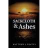 Sackcloth & Ashes