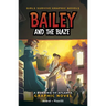 Bailey and the Blaze: A Burning of Atlanta Graphic Novel