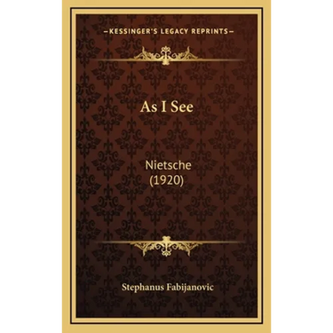 As I See: Nietsche (1920)
