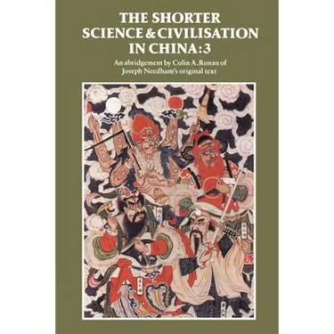The Shorter Science and Civilisation in China: Volume 3