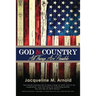 God & Country: All Things Are Possible