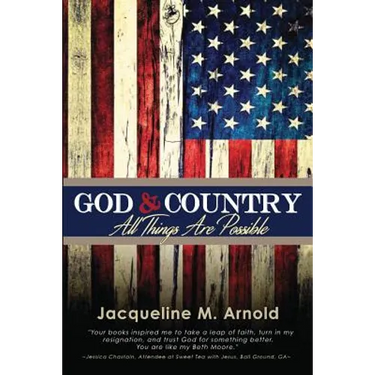 God & Country: All Things Are Possible