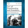 Law of Guardianship and Procedure.