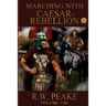Marching With Caesar: Rebellion
