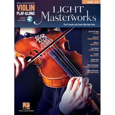 Light Masterworks: Violin Play-Along Volume 47