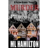 Murder in the Painted Lady: Volume 0